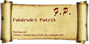 Fehérvári Patrik névjegykártya